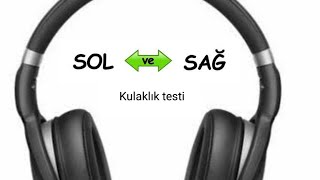 KULAKLIK SAĞ SOL TESTİ ! | 2020 |