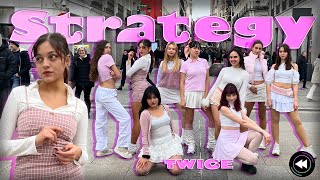 [4K KPOP IN PUBLIC ONE TAKE SPAIN] | TWICE (트와이스) 'STRATEGY' | by FORCE UP