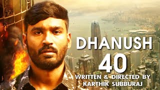 Dhanush 40 Official - Hollywood Actor on Board | Asuran Teaser | Dhanush, Karthik Subburaj | தனுஷ்