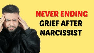 Here is Why Grief After Narcissistic Abuse Doesn’t Go Away