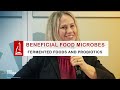 Beneficial Food Microbes - Do We Need More Microbes in Our Diet?