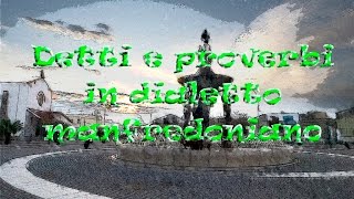 Detti e proverbi in dialetto manfredoniano