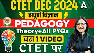 CTET Dec 2024 | CTET Science Pedagogy Classes 2024 | CTET Complete Science Pedagogy in one Class