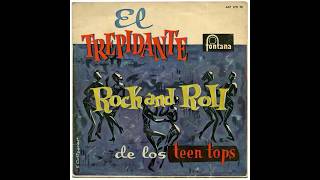 Los Teen Tops ‎– El Trepidante Rock And Roll De Los Teen Tops (1960)