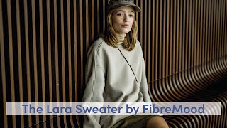 The Lara Sweater by FibreMood