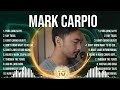 mark carpio 2024 hits ⭐ mark carpio exclusive 2024 releases ⭐ mark carpio opm full album