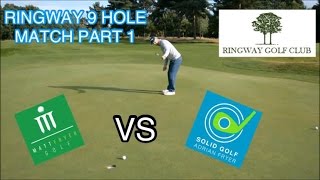 Ringway 9 hole Vlog Match Part 1