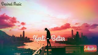 Kerli - Better - (Audio)