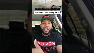 The BEST Time To Buy a Car