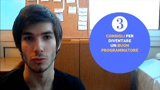 3 consigli per diventare un buon programmatore