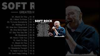 The Best Soft Rock Songs Of All Time - Soft Rock Best Songs - Greatest Hits Full Album