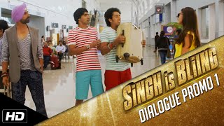 Singh Is Bliing | Dialogue Promo 1 | Akshay Kumar | 2nd October