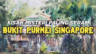 Mj12 Cerita Misteri Paling Seram | Kisah Seram Misteri Jam 12 - Bukit Purmei Singapore #misteri