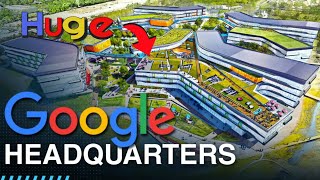 Inside Google's Huge Headquarters!