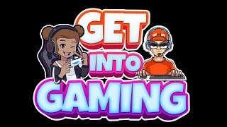 Get into Gaming Episode 5