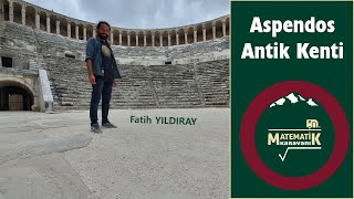 Matematik Karavanı 15 - Aspendos Antik Kentinde Harika Bir Gün