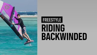 FREESTYLE – Riding backwinded – Duotone Wing Academy