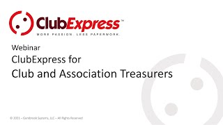 ClubExpress - Webinar -  For Club and Association Treasurers