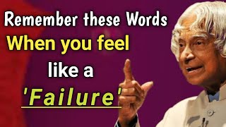 When you feel like a failure || APJ Abdul Kalam Motivational Speech Quotes || Words of Goodness