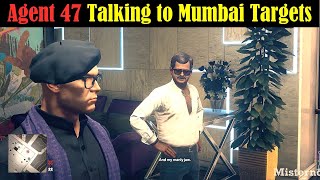 Hitman 2 Mumbai: Savage Agent 47 quotes, talk to target | India Map version