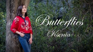 KSENIA - Butterflies (Official Music Video)