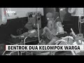 Dipicu Dendam Lama, Dua Kelompok Warga di Pasuruan Berkelahi dengan Sajam - Special Report 29/12