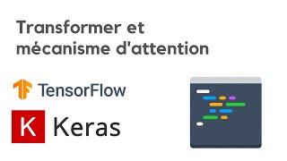 Coder un Transformer avec Tensorflow et Keras (LIVE)