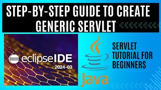How to Create a Generic Servlet in Eclipse & Deploy on Apache Tomcat Server| Advanced Java practical