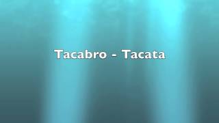 Tacabro - Tacata [HQ]