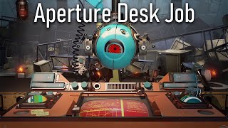 Aperture Desk Job - When Tech Demos Become Games