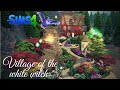 Village Of The White Witch | The Sims4 | Machinima | Shell Challenge by Sati Sim | nocc