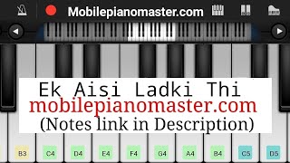 Ek Aisi Ladki Thi(Sad)Piano  Tutorial|Piano Keyboard|Piano Lessons|Piano Music|learn piano Online