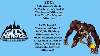 SDC: City of Heroes | Homecoming | A Beginners Guide To Masterminds | Part VI | Our 2nd Milestone