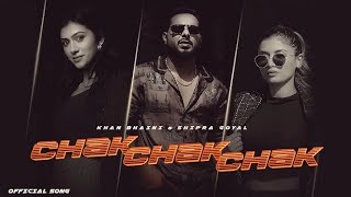 Chak Chak Chak (8D) || Khan Bhaini ft Shipra Goyal || New Punjabi song || 8D Mirchi