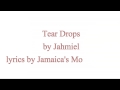 Tear Drops - Jahmiel - Lyrics 2016