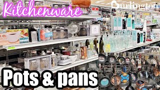 BURLINGTON KITCHEN ESSENTIALS, COOKWARE, GLASSWARE KITCHEN IDEAS SHOP WITH ME 2021