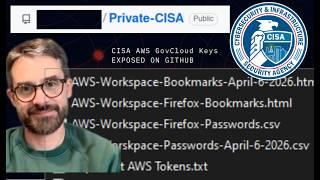 An inside look at finding Leaked CISA AWS GovCloud Admin Keys on Github