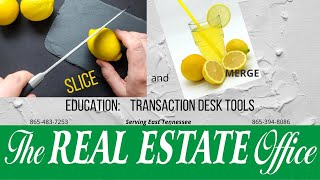 EDUCATION: Transaction Desk Slice or Merge