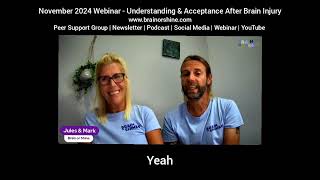 November 2024 Webinar | Learning to Accept Change After Brain Injury