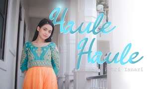 (COVER INDIA) Haule Haule - Putri Isnari