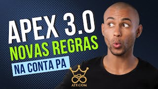 Novas Regras Nas Contas PA na Apex Trading Funding - APEX 3.0