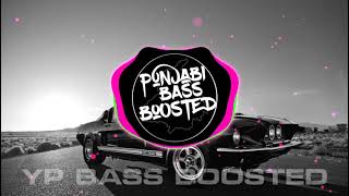INSANE (Bass Boosted) AP Dhillon | Gurinder Gill | latest punjabi bass boosted song 2021