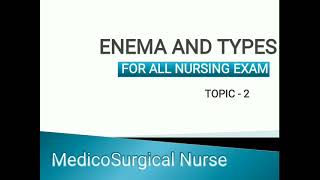 Enema and Types | Topic 2 | Insta Quiz | MedicoSurgical Nurse