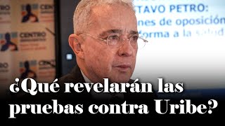 Audiencia clave: ¿hasta dónde llegarán las pruebas contra Uribe? | Daniel Coronell