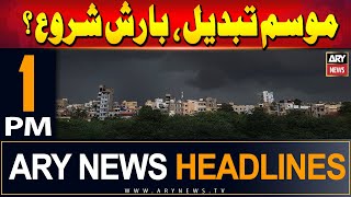 ARY News 1 PM Headlines | 5th June 2024 | Rain Start