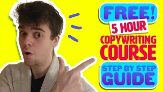 The Secrets Of Copywriting [Free 5 Hour Course]