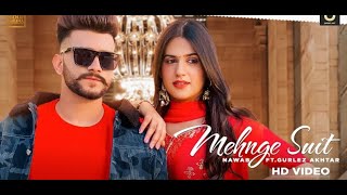 Mehnge Suit | Nawab | Gurlez Akhtar | Pranjal Dahiya  | The Boss | Raana | Latest Punjabi Songs 2021