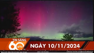 60 Giây Sáng - Ngày 10/11/2024 | HTV Tin tức