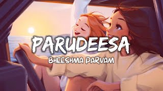 Parudeesa Song Lyrics | Bheeshma Parvam
