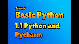 Basic Python | Python Programming for Beginners | 1.1 Installing Python and Pycharm